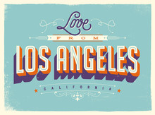 Vintage Style Touristic Greeting Card With Texture Effects - Love From Los Angeles, California - Vector EPS10.