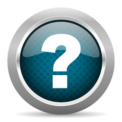 Leinwandbilder - question mark blue silver chrome border icon on white background