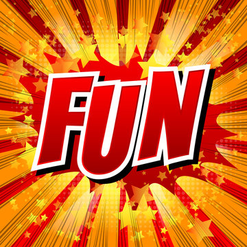 Fun - Comic book style card with abstract background.