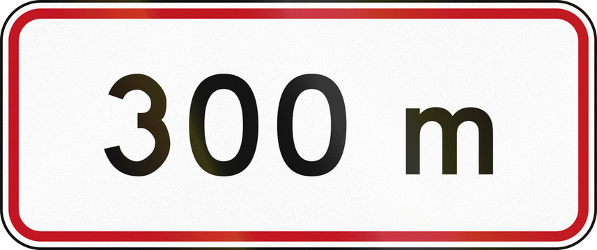 New Zealand road sign RH-5 - 300 metres ahead