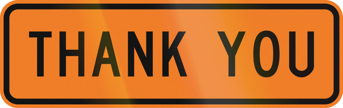 New Zealand road sign - Thank you for your patience