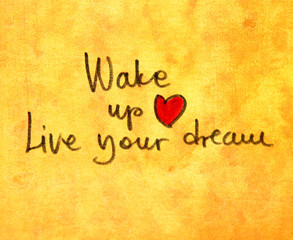 Wall Mural - wake up and live your dream