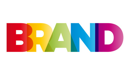 Wall Mural - the word brand. vector banner with the text colored rainbow.