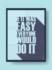 Business motivational poster about hard work versus laziness on vintage vector background. Long shadow typography message