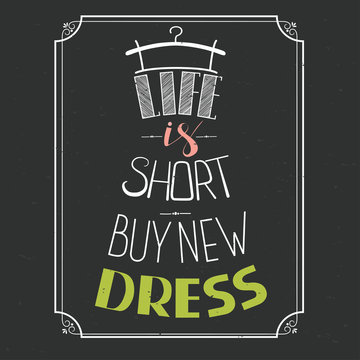 Hand drawn typography dress design with positive quote. Vector i