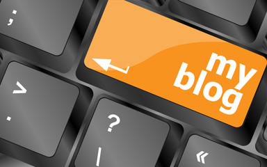 Poster - my blog button on the keyboard key close-up, keyboard keys, vector illustration