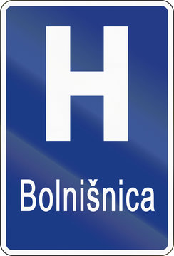 Slovenian road sign with the word: Hospital