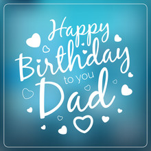 Typography Vector Happy Birthday To You Dad Card Template. Vinta
