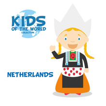 Kids And Nationalities Of The World: Netherlands, Holland