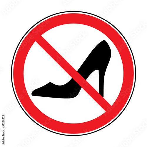 No high heel shoes sign warning. Prohibited public information icon