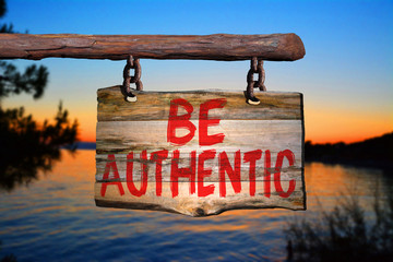 Wall Mural - Be authentic motivational phrase sign