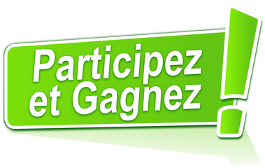 Poster - participez et gagnez sur étiquette verte