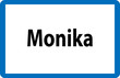 Beliebter weiblicher Vorname Monika auf österreichischer Ortstafel