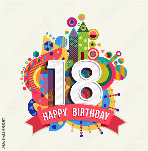 Photographie Happy birthday 18 year greeting card poster color