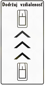Road sign used in Slovakia - The text means: Maintain distance
