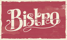 Bistro Restaurant Hand Drawn Calligraphic Sign Design