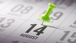 © xtock - August 14 written on a calendar to remind you an important appoi