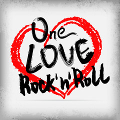 One love rock'n'roll poster handwritten design