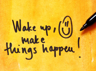 Wall Mural - wake up and make things happen