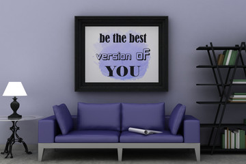 Wall Mural - motivation words be the best version of you. inspirational quote, self development, change, life, ha