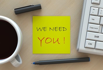 Wall Mural - WE NEED YOU!, message on note paper, computer and coffee on table