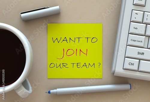 Fotografía WANT TO JOIN OUR TEAM?, message on note paper, computer and coffee on table
