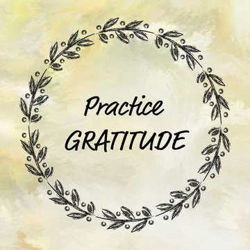 Wall Mural -  - Practice gratitude message on painted background with round frame
