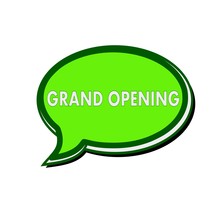 Grand Opening White Wording On Green Speech Bubbles