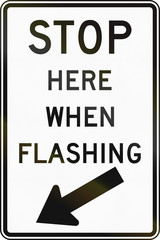 Fototapete - United States MUTCD regulatory road sign - Stop here when flashing
