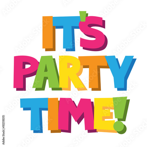 Its Party Time Colourful Vector Letters Stock Vector Adobe Stock