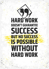 No success is possible without hard work motivational quote. Vector typographic concept