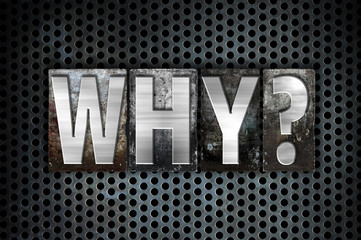 Poster - Why Concept Metal Letterpress Type