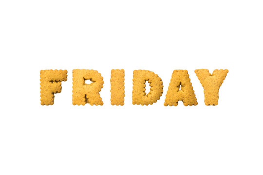 Friday,Biscuits letters. Words