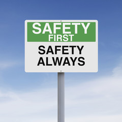 safety first and always