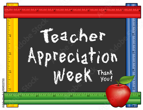 Fényképezés Teacher Appreciation Week, Thank You! Annual American holiday 1st week of May, apple, chalk text on blackboard, multi color ruler frame for class, school events