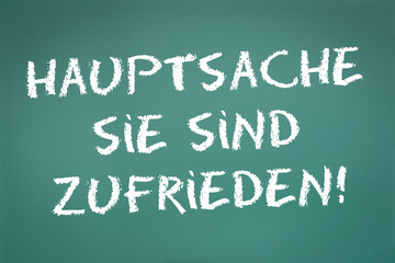 Wall Mural - Hauptsache sie sind zufrieden!