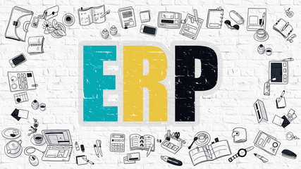 Poster - ERP - Enterprise Resource Planning. Multicolor Inscription on White Brick Wall with Doodle Icons Around. ERP Concept. Modern Style Illustration with Doodle Design Icons. ERP on Background.