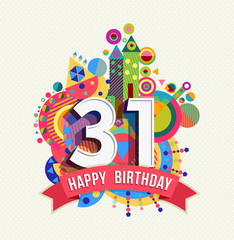 Wall Mural - Happy birthday 31 year greeting card poster color