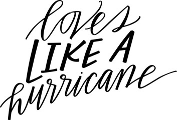 Sticker - Loves Like A Hurricane