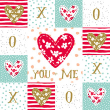 Valentines Day Big Heart With Message You Plus Me. Square Patchwork Background With Hearts. Vector Seamless Pattern. Red, Mint, Gold And White Colors. Poster, Card, Pillow, Home Decor.
