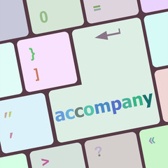 Poster - accompany button on the keyboard close-up vector illustration