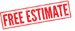 Free Estimate red rubber stamp on white. Print, impress, overprint.