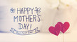 Mothers Day message with small red hearts
