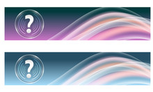 Set Of Two Banners With Colored Rainbow And Question Mark
