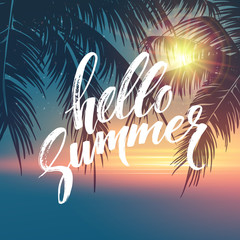 Wall Mural - Hello summer  background. Tropical palm leaves pattern, handwriting lettering. Palm Tree branches. Tropic paradise backdrop. Vector illustration