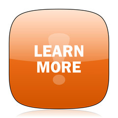 Poster - learn more orange square web design glossy icon