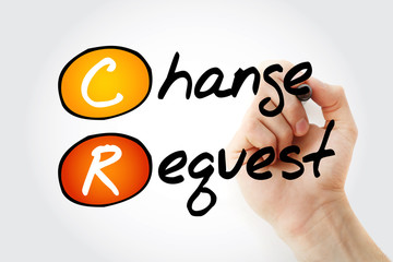 Poster - Hand writing CR - Change Request with marker, acronym business concept