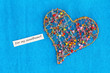 For my sweetheart card with heart made of colorful beads on blue surface
