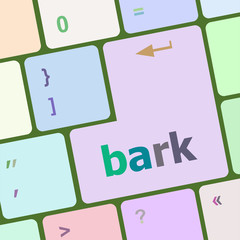 Poster - bark word on keyboard key, notebook computer vector illustration