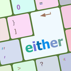 Poster - either word on computer pc keyboard key vector illustration